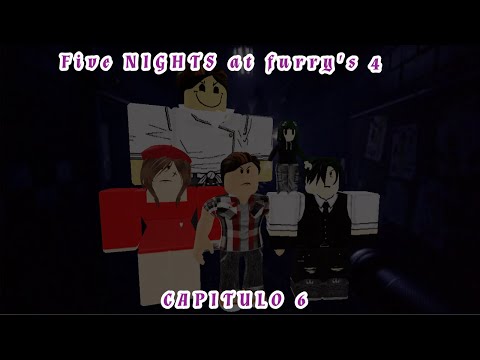 FIVE NIGHTS AT FURRY'S 4 part 6 ROBLOX