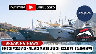 Denison Yachting & Alliance Marine Breaking News | Yachting Unplugged