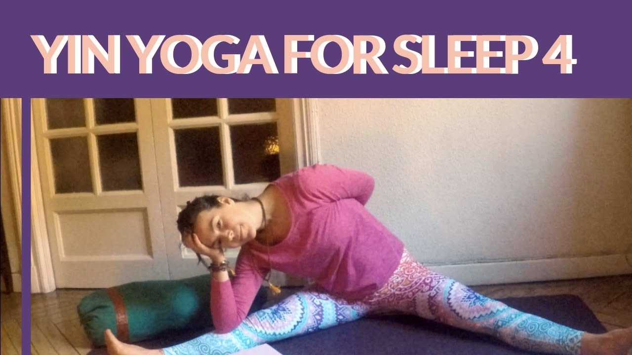 Yin yoga for sleep 4 YouTube