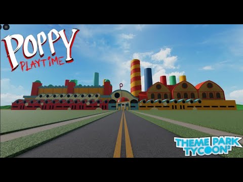 POPPY PLAYTIME TEASER | ThemeParkTycoon2... POPPY PLAYTIME TEASER | ThemeParkTycoon2...