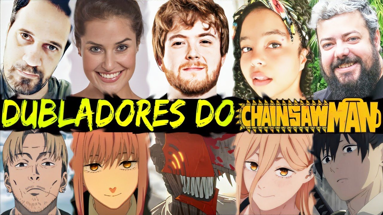 Personagens Com os Mesmos Dubladores! on X: Assistir Chainsaw Man dublado  é tipo:  / X