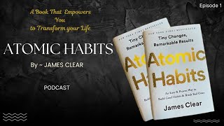 Episode 1: Unlocking the Power of "Atomic Habits" by James Clear