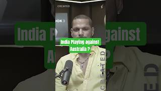 INDIA PLAYING AGAINST AUSTRALIA ? #dailyshorts #indiancricketer #australia #indiancricketteam