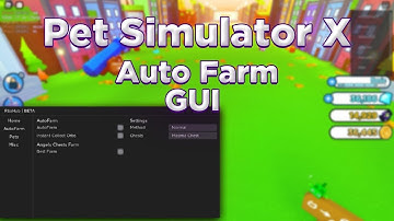Roblox Pet Simulator X! Auto Farm Script GUI | Pet Simulator x Hack/Script