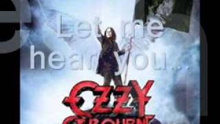 Ozzy Osbourne - Let Me Hear You Scream w/ Lyrics