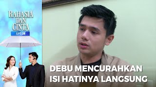 Debu Curhat Soal Perasaannya Terhadap Dwita - RAHASIA DAN CINTA Part 4/5