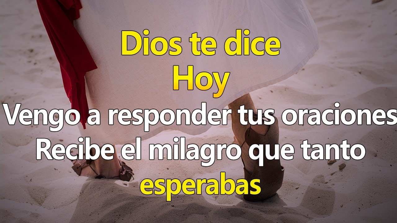 DIOS TE DICE HOY Vengo a responder tus oraciones, Recibe el milagro que ...