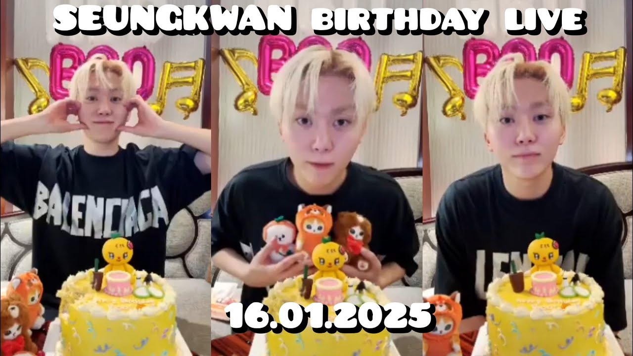 アイドル SEVENTEEN SEWNGWAN birthday Seventeen SEUNGKWAN💜 Birthday live 16.01.2025 - ALL SUB💖 - YouTube