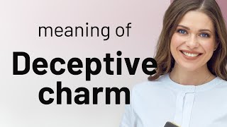 Deceptive Charm: Understanding the Phrase