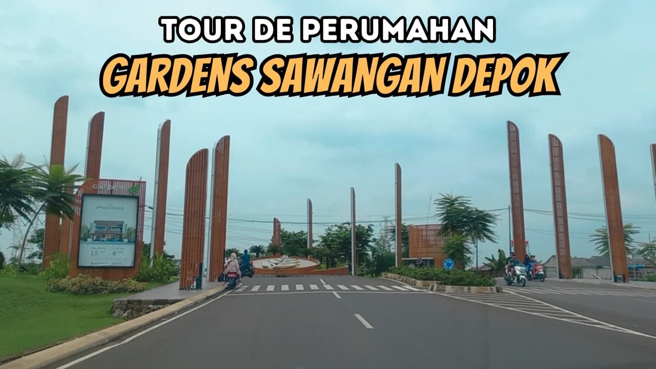 Tour de Perumahan : Gardens Sawangan Depok