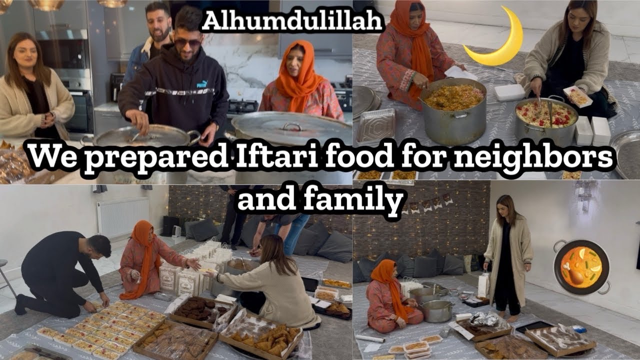 ALL THE LADIES PREPARE IFTARI FOR OUR NEIGHBORS AND FAMILY 🥘🌙|| RAMADAN FOOD DISTRIBUTION 2025 🤲
