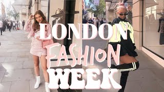 LONDON FASHION WEEK VLOG