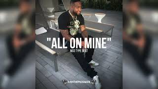 [FREE] Mo3 Type Beat 2023 "All On Mine" (Prod by @IvanTheProducer)