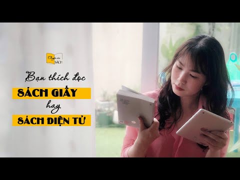 Video: Ưu điểm Và Nhược điểm Của Sách điện Tử