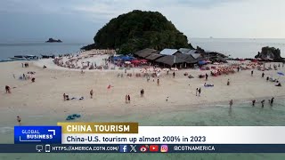 Global Business: Chinese tourism rebounds to pre-pandemic levels