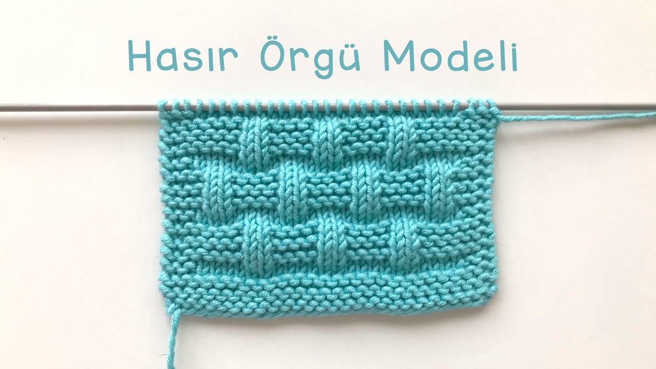 Örgü Modellerim 11 - Hasır Örgü Modeli / Sepet Örgü Modeli / Basketweave Stitch Knitting Pattern