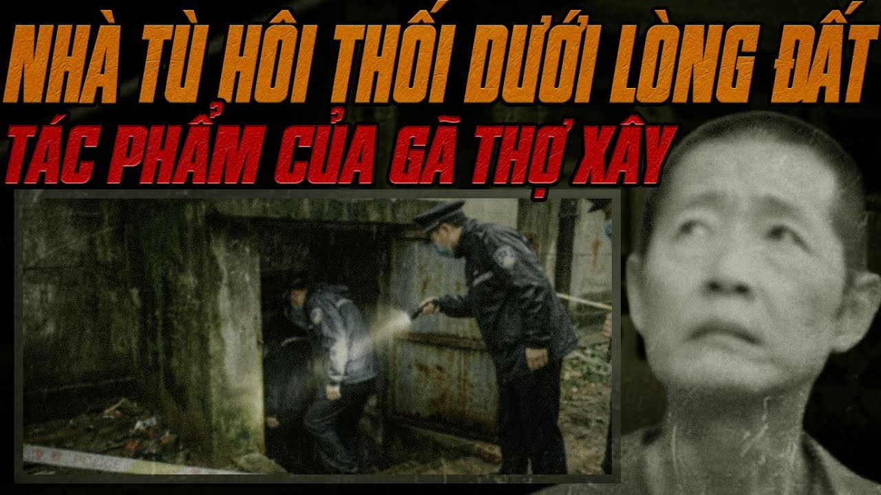 Kỳ Án Trung Quốc: Địa Ngục Trần Gian & 12 Sinh Mạng Bị Chôn Vùi