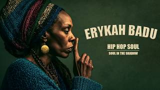 Erykah Badu – Soul In The Shadows | Neo Soul & Smooth Jazz Vibes