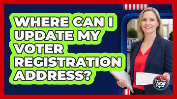 Where Can I Update My Voter Registration Address?