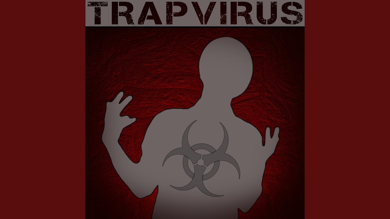 Trap Virus auf YouTube ansehen Trap Virus auf YouTube ansehen