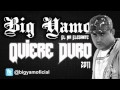 Quiere Duro - Big Yamo &quot;Mr Elegante&quot; NEW MAYO 2011 ★★★★★