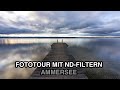 FOTOTOUR mit ND-Filter am See - So machts Spaß
