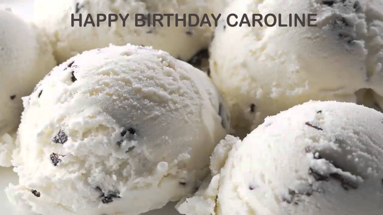Caroline Ice Cream & Helados y Nieves Happy Birthday YouTube