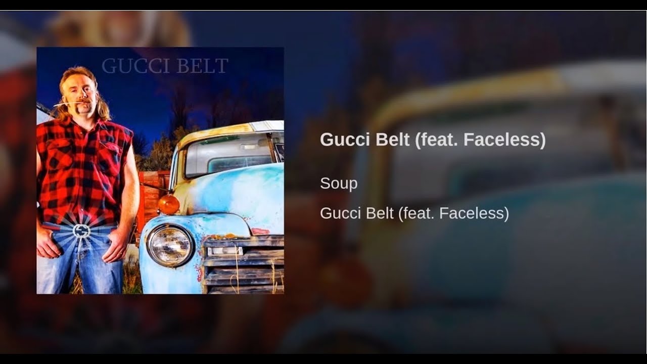 Soup Gucci Belt (feat. Faceless) **Bass Boosted 1hr** YouTube