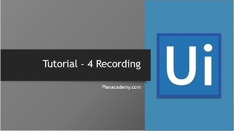 UiPath - Recording