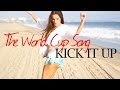 Ana Free - Kick It Up (The World Cup Song) (Music Video)