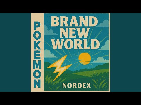 Brand New World (Pokémon Sword & Shield)