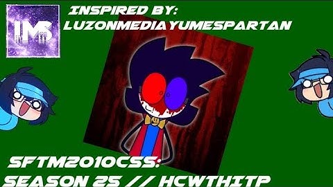 (Inspired by LuzonMediayumeSpartan) SprunkiFPETADCMDFan2010