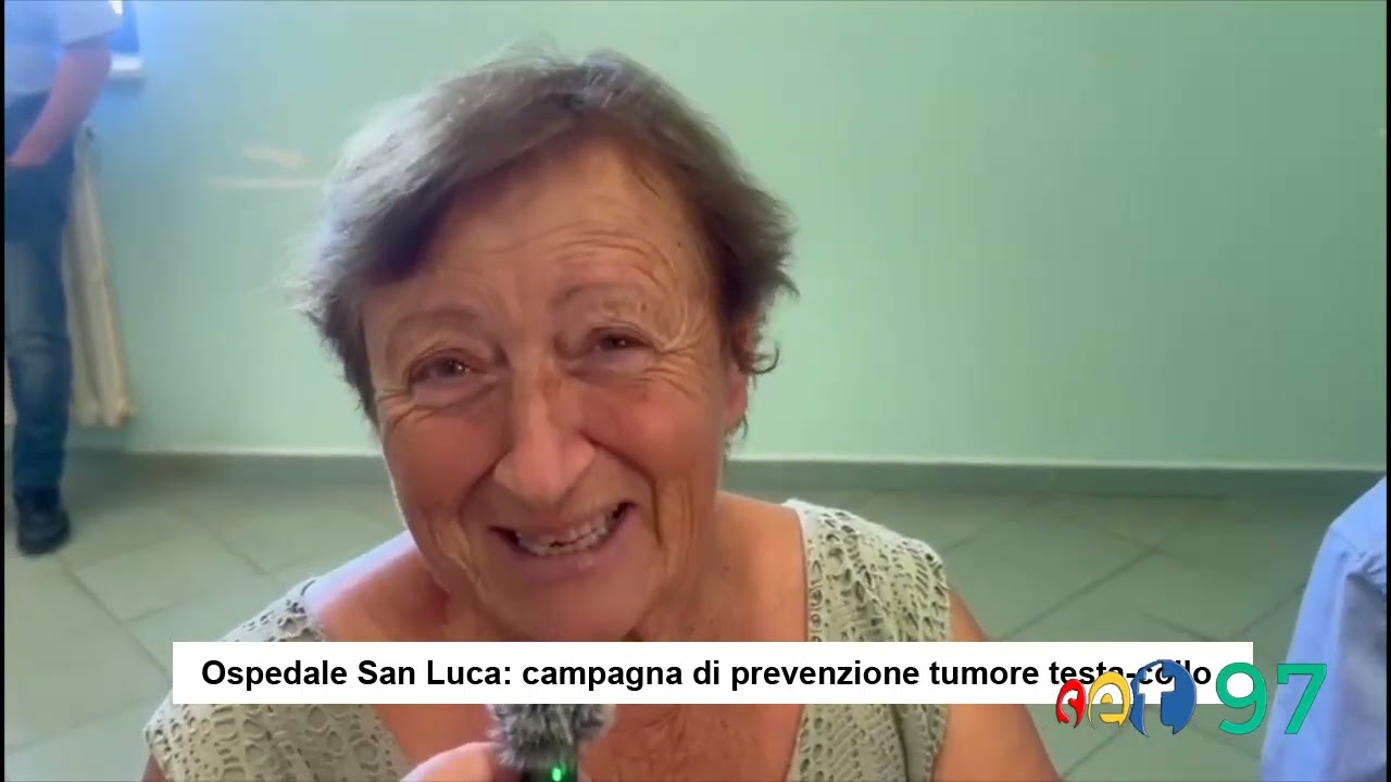 Ospedale San Luca: campagna di prevenzione tumore testa-collo