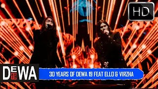 Dewa 19  Kirana 30 Years Of Dewa 19 Featuring Ello  Virzha