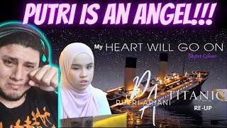 PUTRI MY HEART WILL GO ON (SHORT VERSION) REACTION