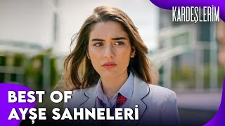 En Çok İzlenen Ayşe Sahneleri Kardeşlerim