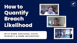HOW THE INDUSTRY CAN KEEP PACE WITH EVOLVING SECURITY RISK | CYBER RISK QUANTIFICATION