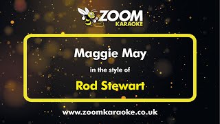 Video thumbnail of "Rod Stewart - Maggie May - Karaoke Version from Zoom Karaoke"