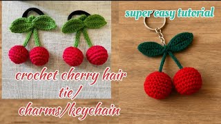 Crochet cherry 🍒 hair tie/charms/keychain/super easy tutorial for
