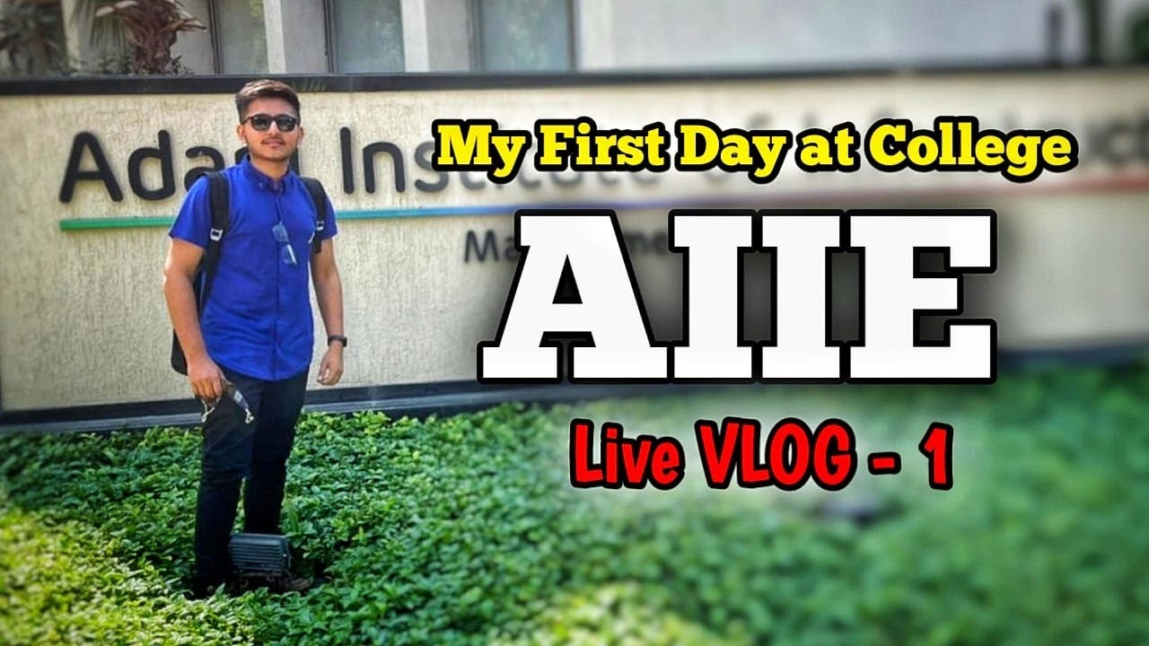 My First Day of college || ADANI INSTITUTE OF INFRASTRUCTURE ENGINEERING || AIIE || 