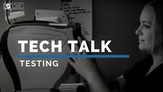 Tech Talk - Episode I: Patient Testing