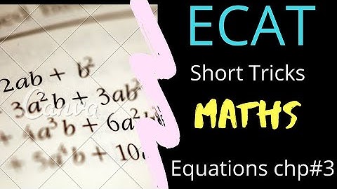 MATHS SHORT TRICKS for ECAT Preaparation by Sir Talha Hussain