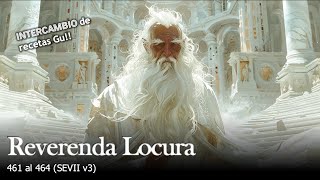 Reverenda Locura   Capítulos 461 al 464 SEVII V3