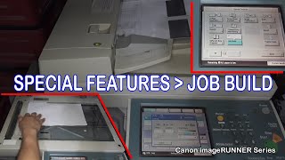 Special Features || Job Build || Canon imageRUNNER Series