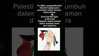 ya Allah anugerahkanlah hikmah kepada para pemimpin untuk mencari solusi damai#fypyoutube