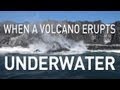 When a Volcano Erupts Underwater | UnderH2O | PBS Digital Studios