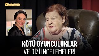 Kötü Oyunculuklar ve Dizi İncelemeleri  | 27. BÖLÜM
