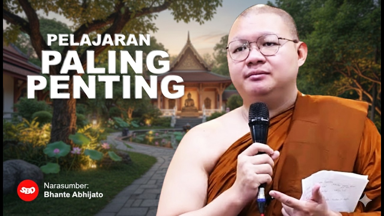 Pelajaran Paling Penting dalam Agama Buddha: 4 Kebenaran Mulia - Bhikkhu Abhijato