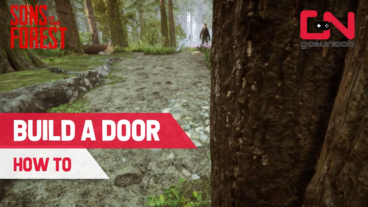 Sons of the Forest: How to Build a Door – GameSkinny