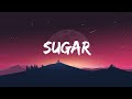 Maroon 5 | Sugar ( Lyrics ) 19XX